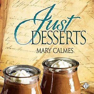 Just Desserts by Mary Calmes