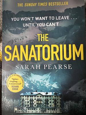 The sanatorium  by Sarah Pearse