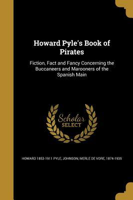 Howard Pyle[ � [S Book of Pirates by Howard Pyle