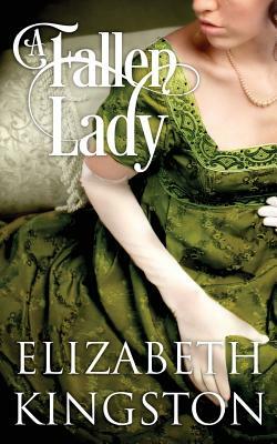 A Fallen Lady by Elizabeth Kingston