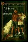 A Share of Freedom by June Rae Wood
