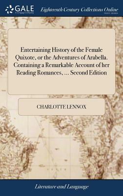 The Female Quixote by Charlotte Lennox