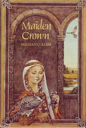 Maiden Crown by Meghan Collins