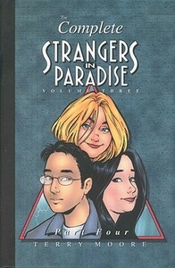 The Complete Strangers in Paradise, Volume 3, Part 4 by Terry Moore