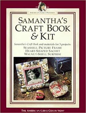 Samantha's Craft Book & Kit by Mark Salisbury, Jodi Evert