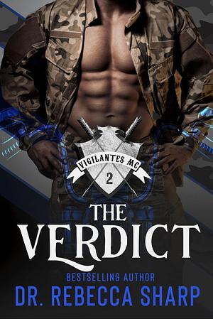 The Verdict by Dr. Rebecca Sharp