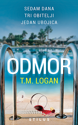 Odmor by T.M. Logan