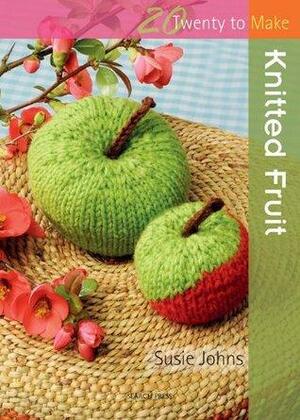 Twenty to Make: Knitted Fruit by Susie Johns