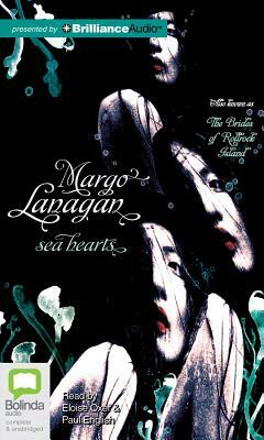 Sea Hearts by Margo Lanagan