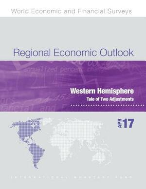 Regional Economic Outlook, April 2017: Western Hemisphere Department by International Monetary Fund