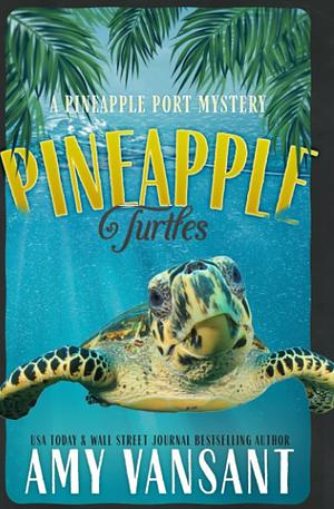 Pineapple Turtles by Amy Vansant