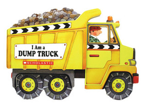 I Am A Dump Truck by Josephine Page