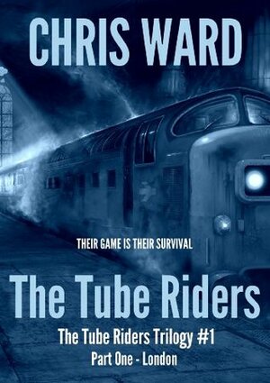 The Tube Riders - Part One : London by Chris Ward