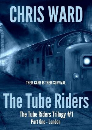 The Tube Riders - Part One : London by Chris Ward