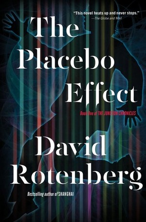 The Placebo Effect by David Rotenberg