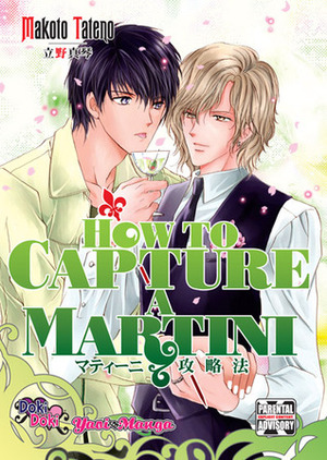 How to Capture a Martini by Makoto Tateno