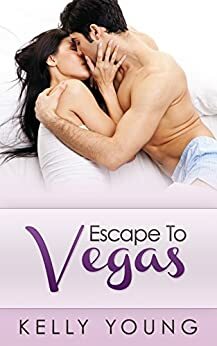 Escape To Vegas by Kelly Young