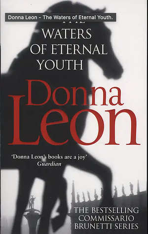 The Waters of Eternal Youth by Donna Leon