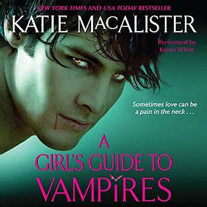 A Girl's Guide to Vampires by Katie MacAlister