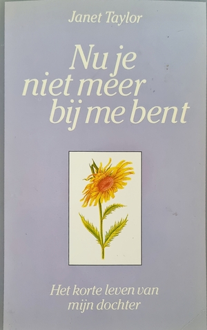 Nu je niet meer bij me bent by Janet Taylor