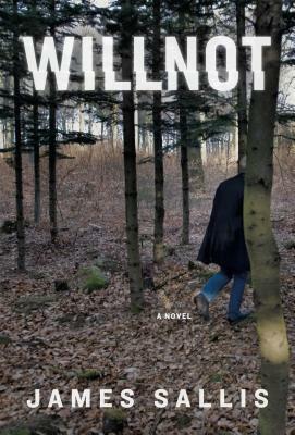 Willnot by James Sallis