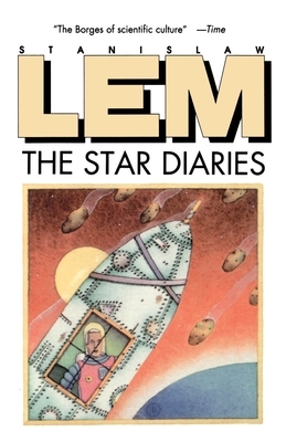 Star Diaries: Further Reminiscences of Ijon Tichy by Stanisław Lem