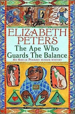 The Ape Who Guards the Balance by Elizabeth Peters