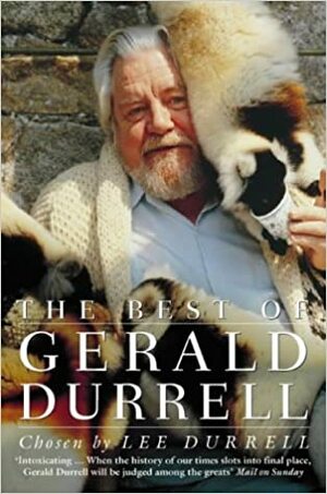 The Best of Gerald Durrell by Gerald Durrell