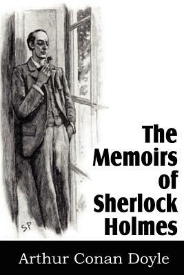 The Memoirs of Sherlock Holmes by Arthur Conan Doyle