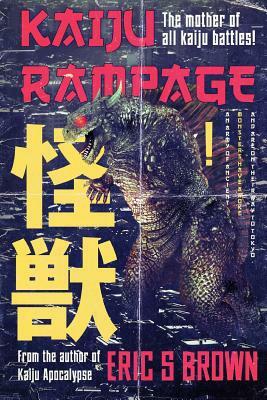 Kaiju Rampage by Eric S. Brown