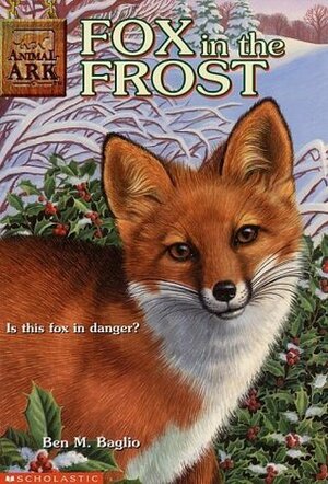 Fox in the Frost by Jenny Oldfield, Ben M. Baglio, Jenny Gregory