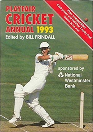 Playfair Cricket Annual 1993 by Bill Frindall
