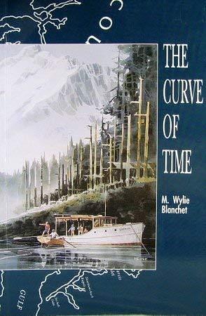 The curve of time by M. Wylie Blanchet, M. Wylie Blanchet