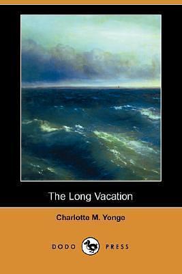 The Long Vacation by Charlotte Mary Yonge