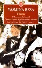 Théâtre: L'homme du hasard - Conversations après un enterrement - La Traversée de l'hiver - "Art" by Yasmina Reza