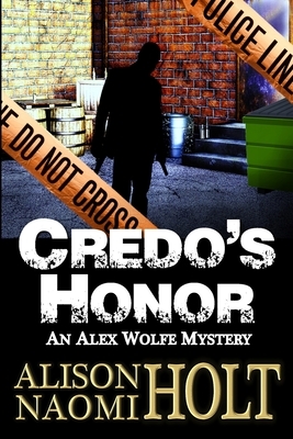 Credo's Honor by Alison Naomi Holt