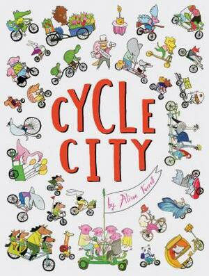 Cycle City: (city Books for Kids, Find and Seek Books) by Alison Farrell