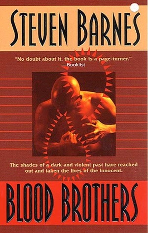 Blood Brothers by Steven Barnes