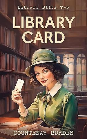 Library Card by Courtenay Burden