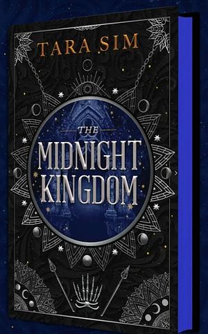 The Midnight Kingdom by Tara Sim