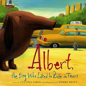 Albert, the Dog Who Liked to Ride in Taxis by Cynthia Zarin