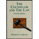 The Counselor And The Law by Barbara S. Anderson, Bruce R. Hopkins