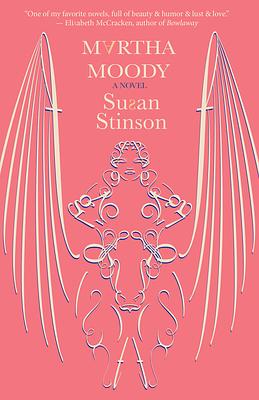 Martha Moody by Susan Stinson