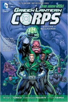 Green Lantern Corps, Volume 3: Willpower by Peter J. Tomasi, Fernando Pasarín