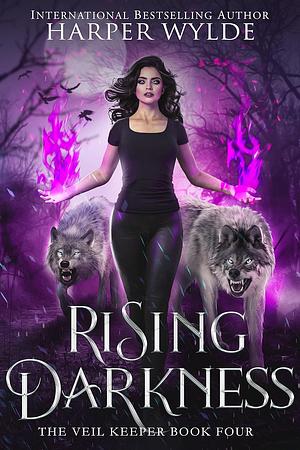 Rising Darkness by Harper Wylde