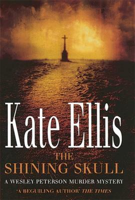 The Shining Skull by Kate Ellis