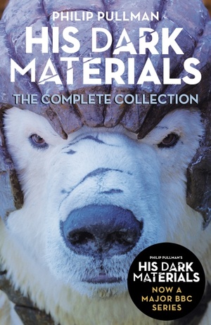His Dark Materials: The Golden Compass, The Subtle Knife, The Amber Spyglass by Philip Pullman