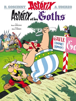 Astérix et les Goths by René Goscinny, Albert Uderzo