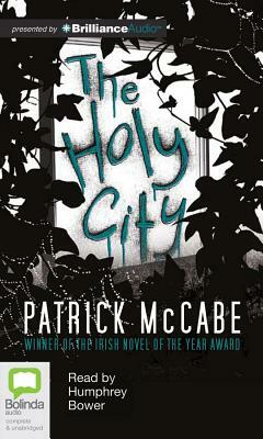 The Holy City by Patrick McCabe