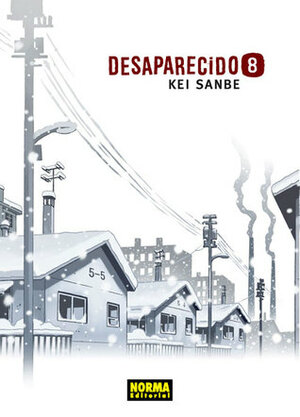 Desaparecido Vol. 8 by Kei Sanbe